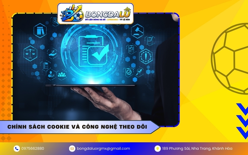 Chính sách Cookie và công nghệ theo dõi