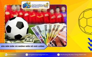 Kèo ném biên và những biến số khó lường