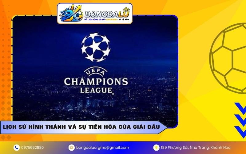 Lịch sử hình thành và sự tiến hóa của giải đấu