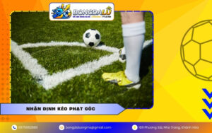 Nhận định kèo phạt góc