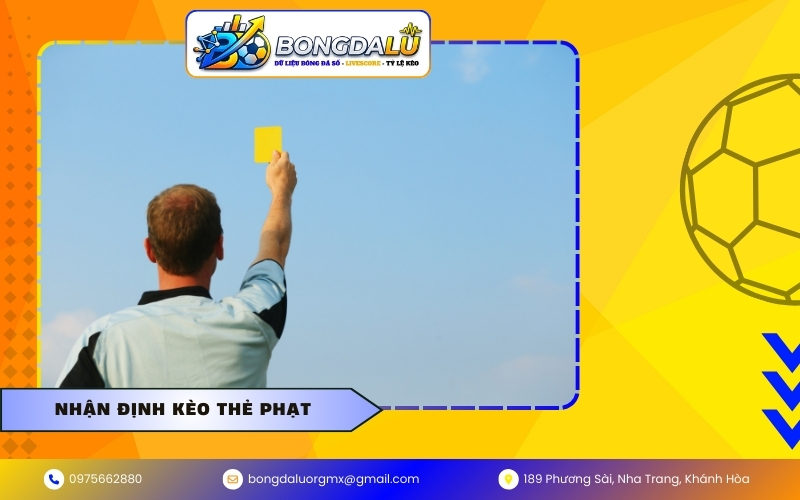 Nhận định kèo thẻ phạt