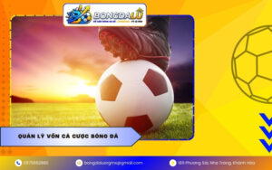 Quản lý vốn cá cược bóng đá